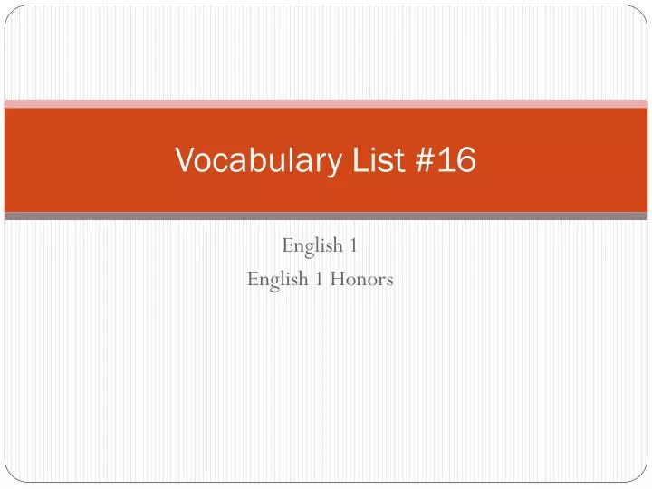 vocabulary list 16