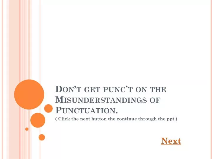 don t get punc t on the misunderstandings of punctuation