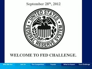 WELCOME TO FED CHALLENGE.