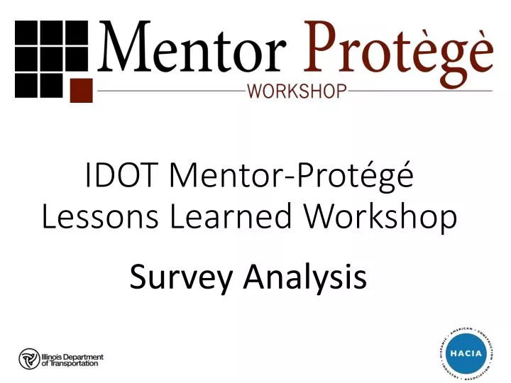 idot mentor prot g lessons learned workshop