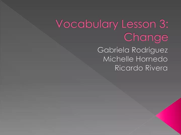 vocabulary lesson 3 change