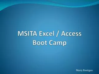 MSITA Excel / Access Boot Camp