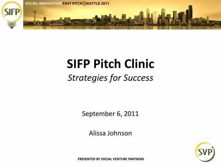 sifp pitch clinic strategies for success