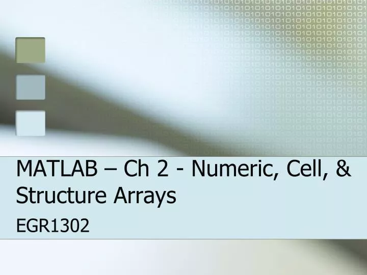 matlab ch 2 n umeric cell structure arrays