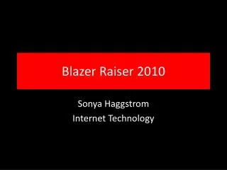 Blazer Raiser 2010