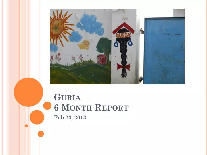 guria 6 month report