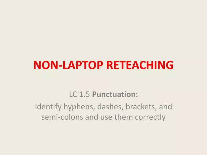 non laptop reteaching