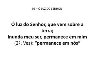 06 luz do senhor