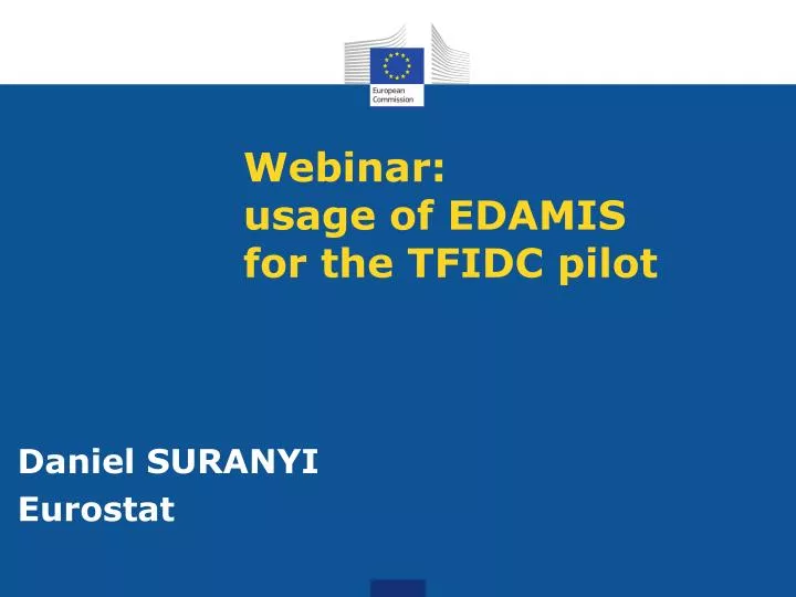 webinar usage of edamis for the tfidc pilot