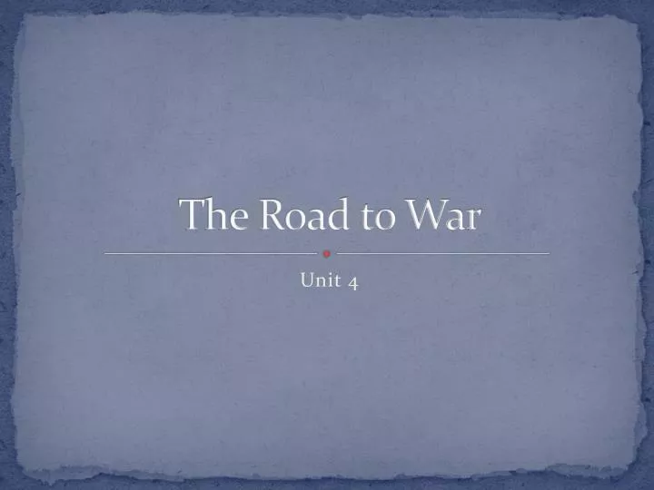 the road to war