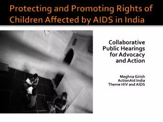 Protecting and Promoting Rights of Children Affected by AIDS in India