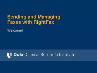 Sending and Managing Faxes with RightFax