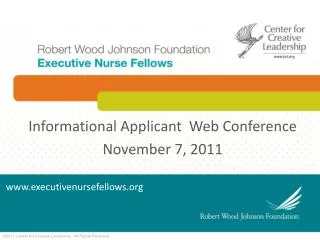 Informational Applicant Web Conference November 7, 2011