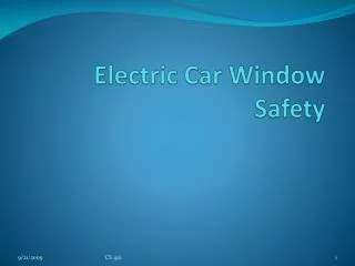 Electric Car Window Safety