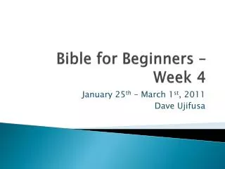 Bible for Beginners – Week 4
