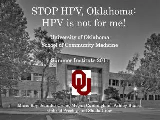 STOP HPV, Oklahoma: HPV is not for me!