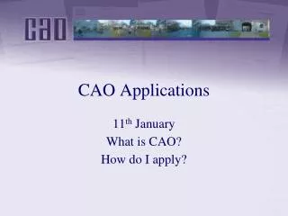 CAO Applications