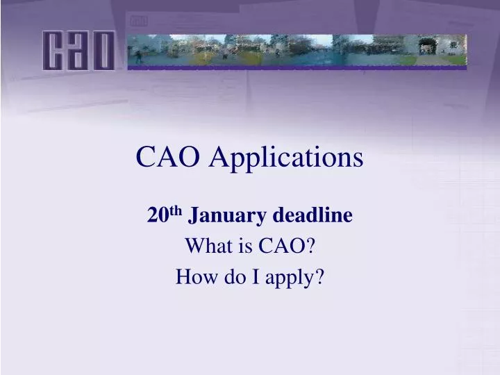 20 th january deadline what is cao how do i apply