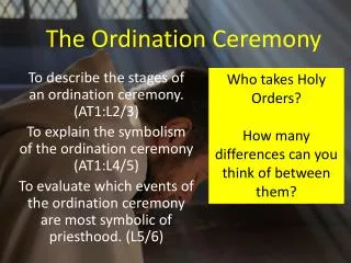 The Ordination Ceremony