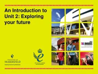 An Introduction to Unit 2: Exploring your future