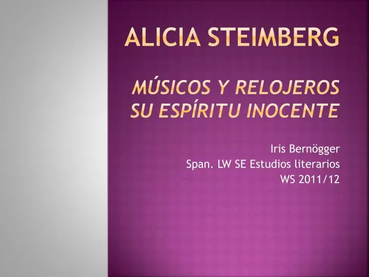 alicia steimberg m sicos y relojeros su esp ritu inocente