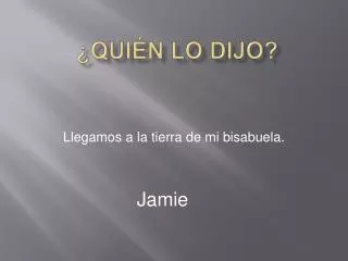 qui n lo dijo