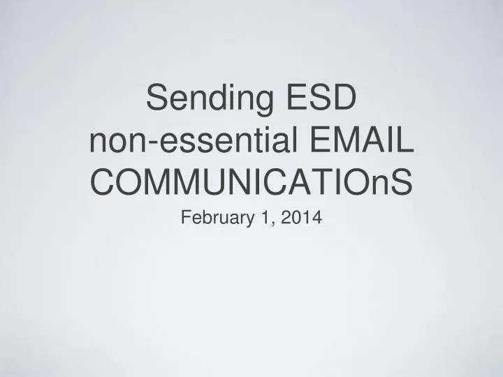 sending esd non essential email communications