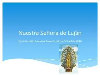 nuestra se ora de luj n
