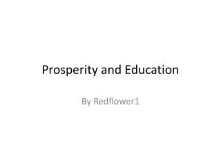 Prosperity and Education
