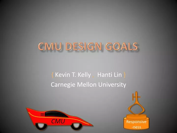 cmu design goals