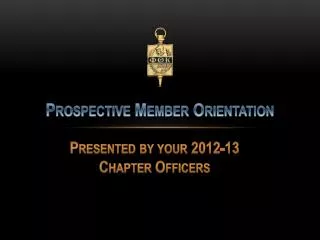 Prospective Member Orientation