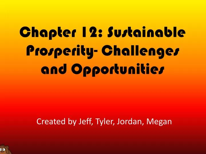 chapter 12 sustainable prosperity challenges and opportunities