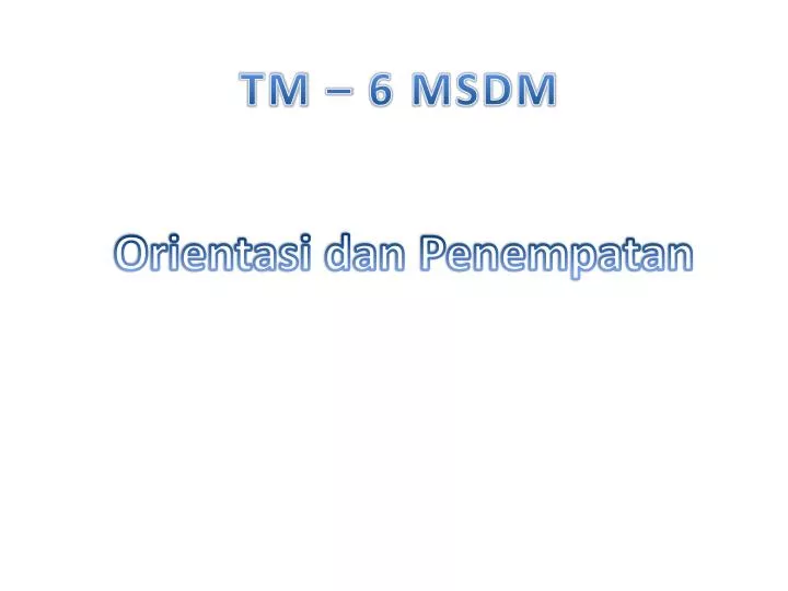 tm 6 msdm