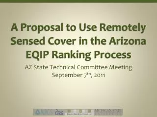 A Proposal to Use Remotely Sensed Cover in the Arizona EQIP Ranking Process