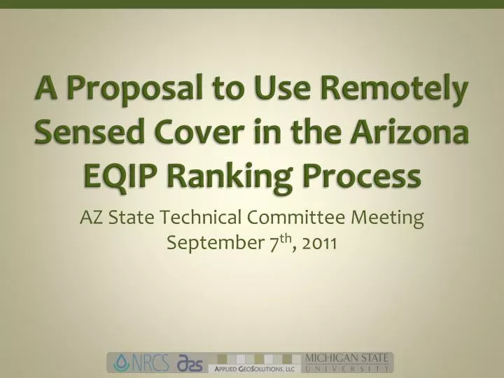 a proposal to use remotely sensed cover in the arizona eqip ranking process