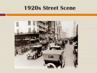 1920s Street Scene