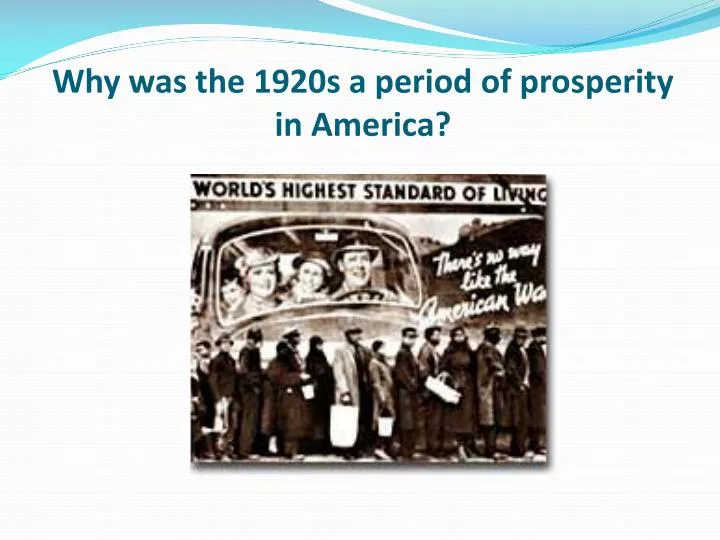 why was the 1920s a period of prosperity in america