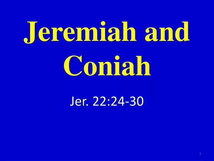 jeremiah and coniah