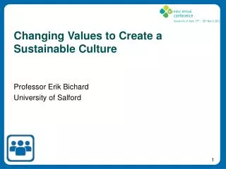 Changing Values to Create a Sustainable Culture
