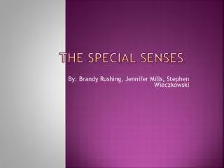 The Special Senses