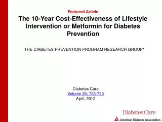 The 10-Year Cost-Effectiveness of Lifestyle Intervention or Metformin for Diabetes Prevention