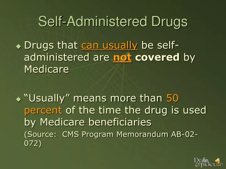 self administered drugs