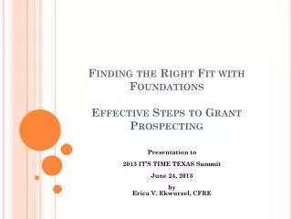 Finding the Right Fit with Foundations Effective Steps to Grant Prospecting