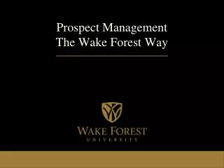 Prospect Management The Wake Forest Way