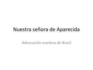nuestra se ora de aparecida