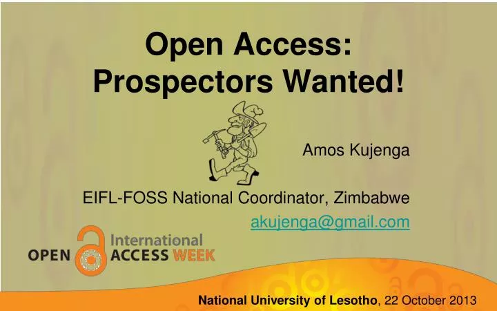 open access prospectors wanted