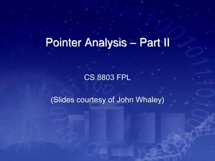 pointer analysis part ii