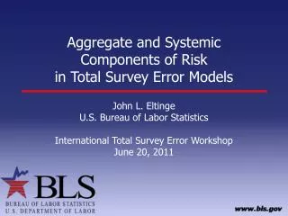 Aggregate and Systemic Components of Risk in Total Survey Error Models