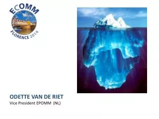 ODETTE VAN DE RIET Vice President EPOMM (NL)