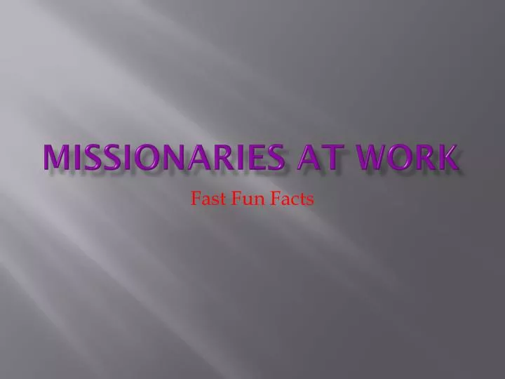 missionaries at work